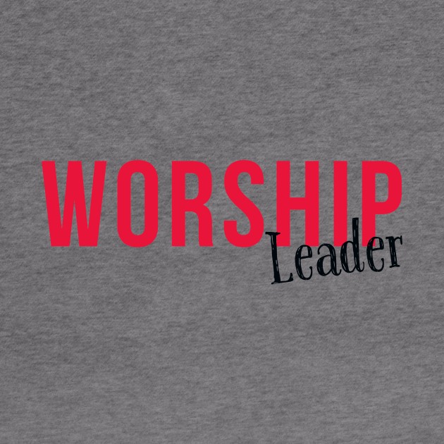 Worship Leader - Worship Ministry by Proxy Radio Merch